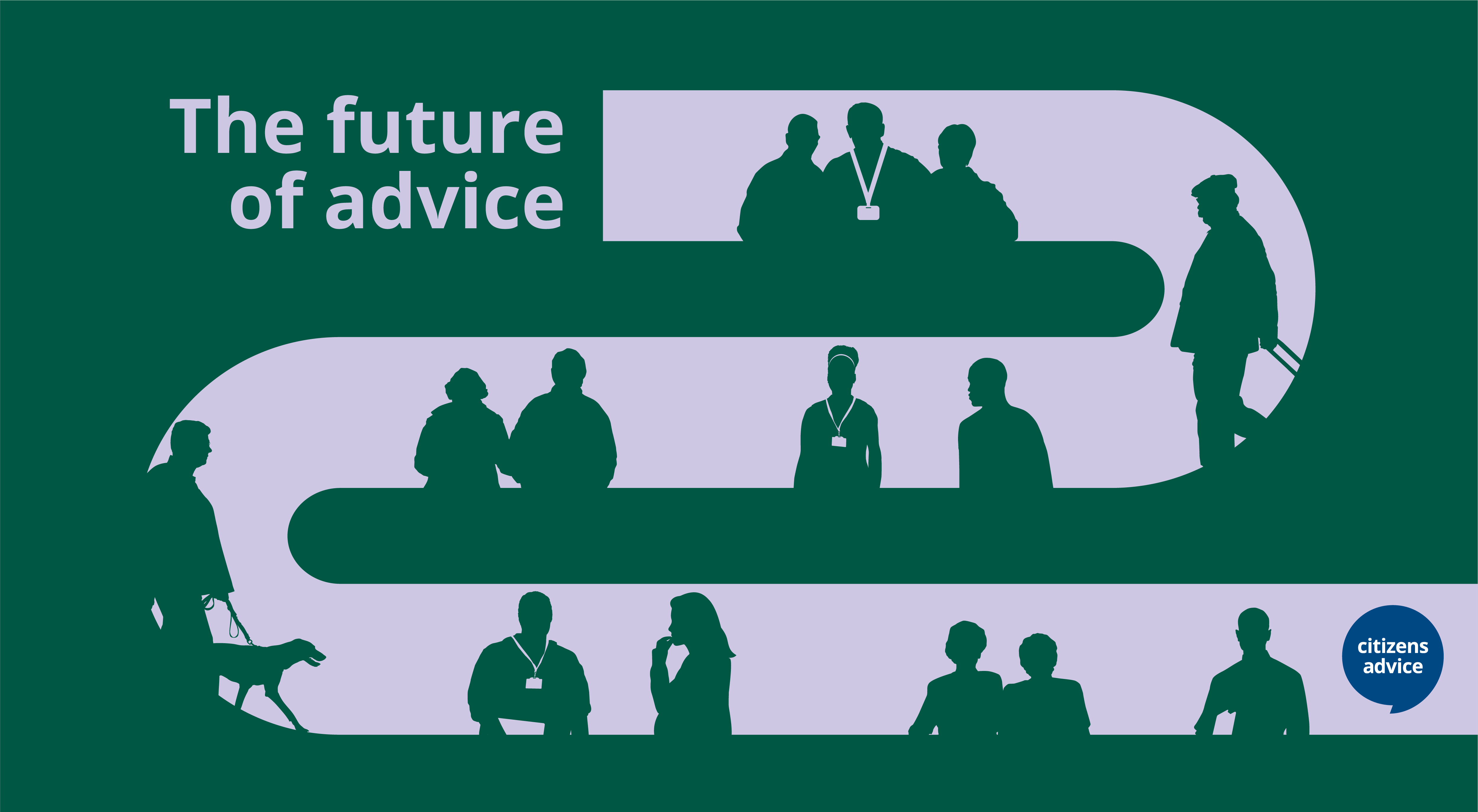 Future of advice - silhouettes of Citizens Advice advisers and clients